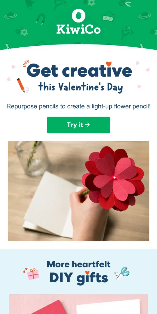 Email from KiwiCo. Cupid-approved crafts inside 💕