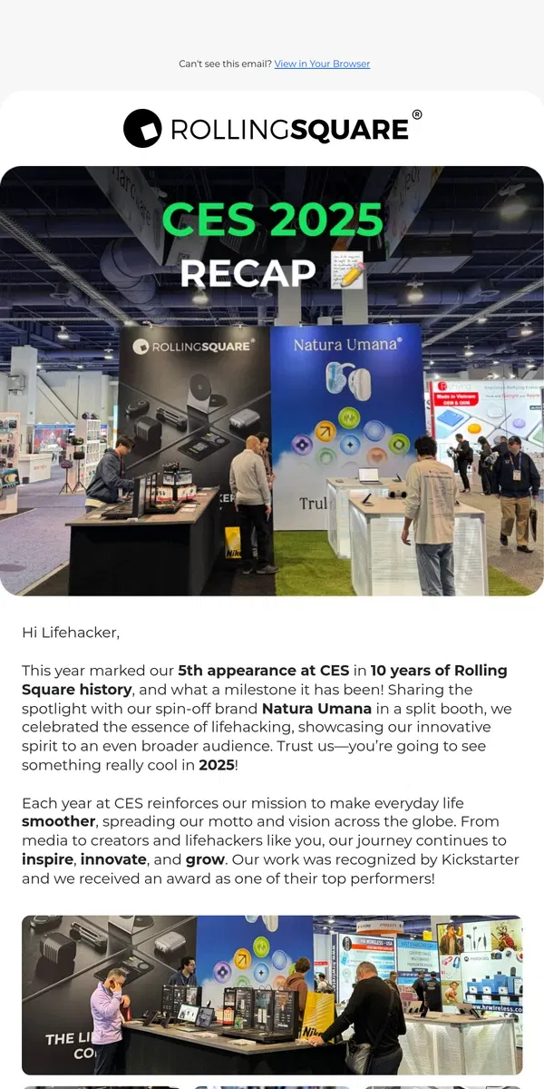 Email from Rolling Square. We were at CES Vegas!