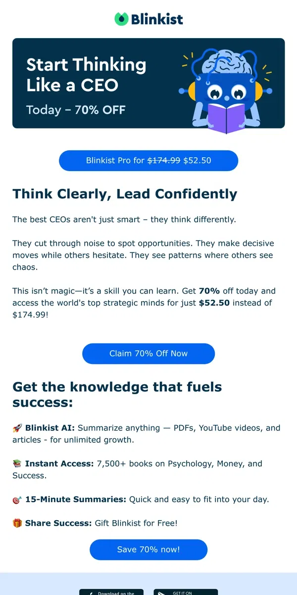 Email from Blinkist. 💡 Save 70% Today and Learn How to Think Like a CEO