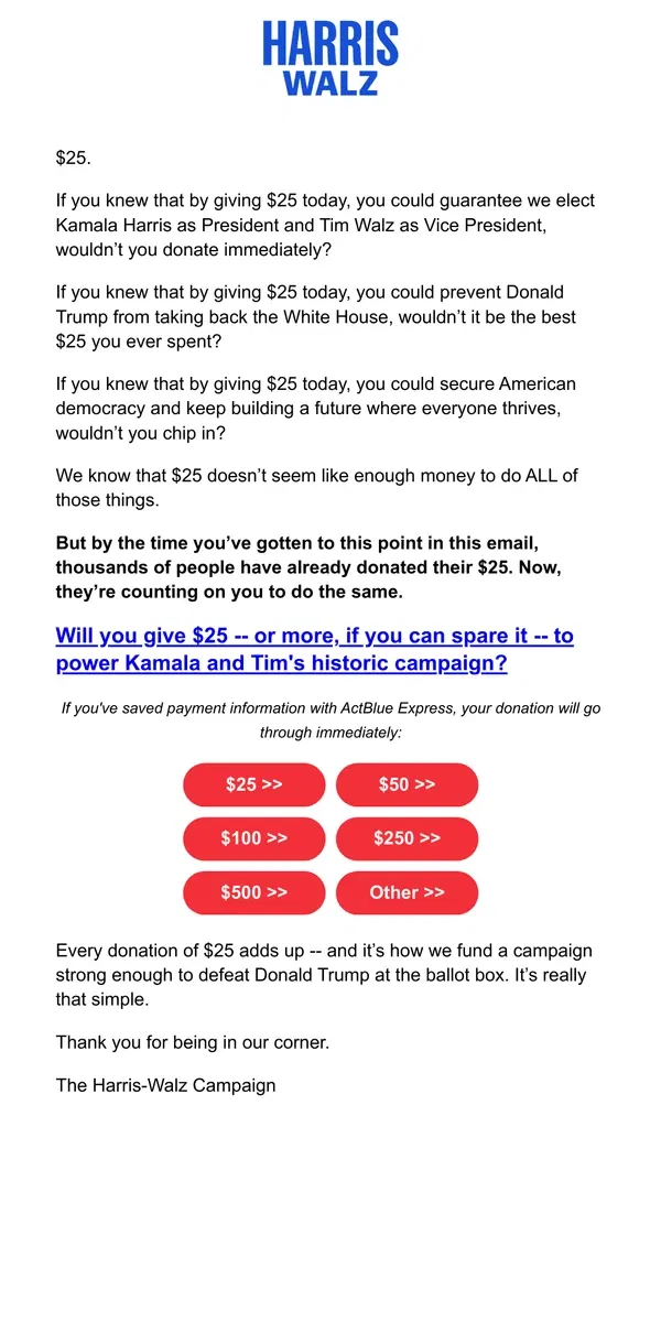 Email from Kamala Harris. The best $25 you’ve ever spent