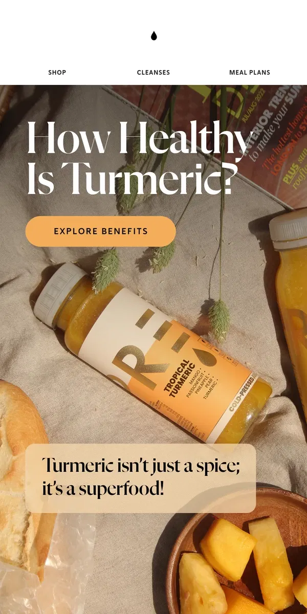 Email from PRESS Healthfoods. Why is everyone talking about Turmeric?