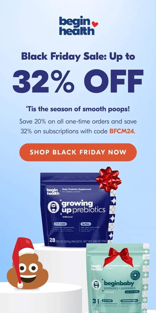 Email from Begin Health. Black Friday 💩 Up to 32% Off