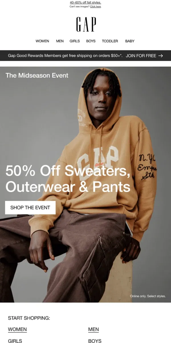 Email from GAP. We're announcing 50% off sweaters, outerwear & pants for fall