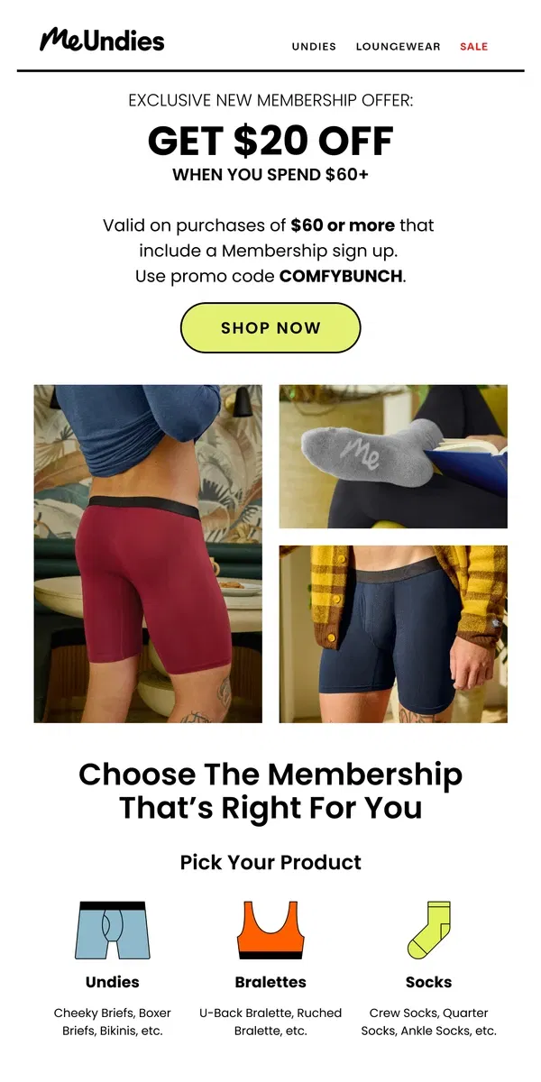 Email from MeUndies. Become A Member & Get $20 Off When You Spend $60+