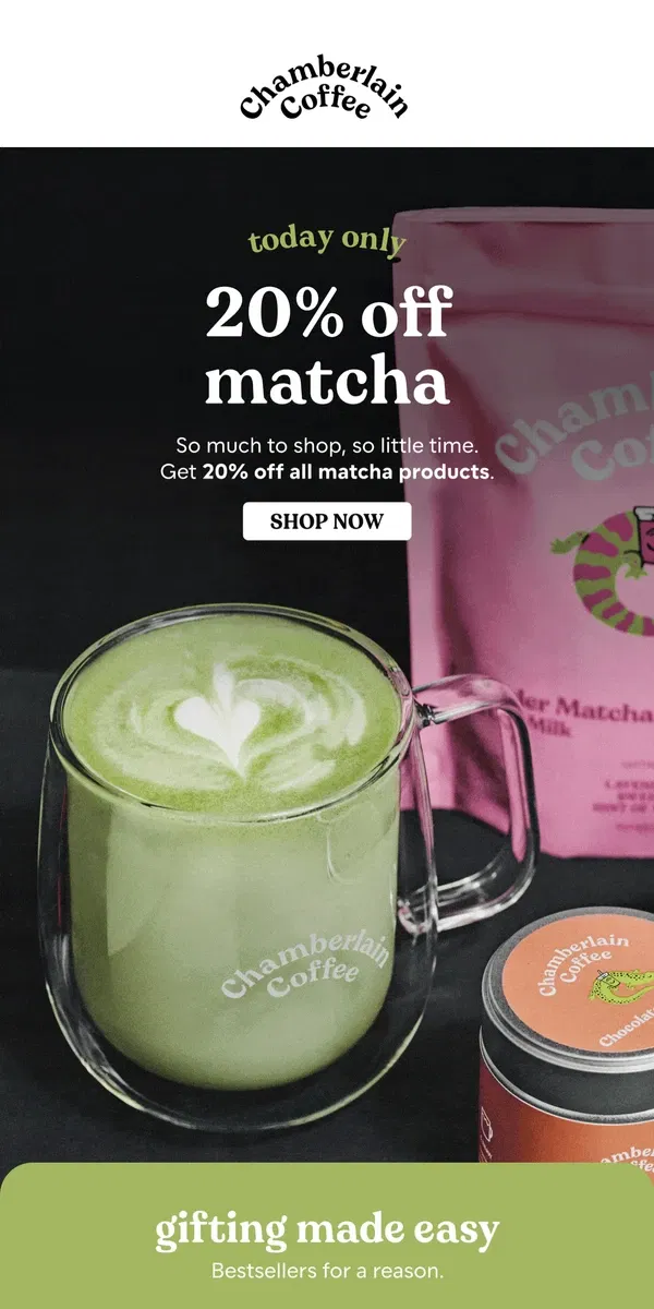 Email from Chamberlain Coffee. all matcha is 20% off