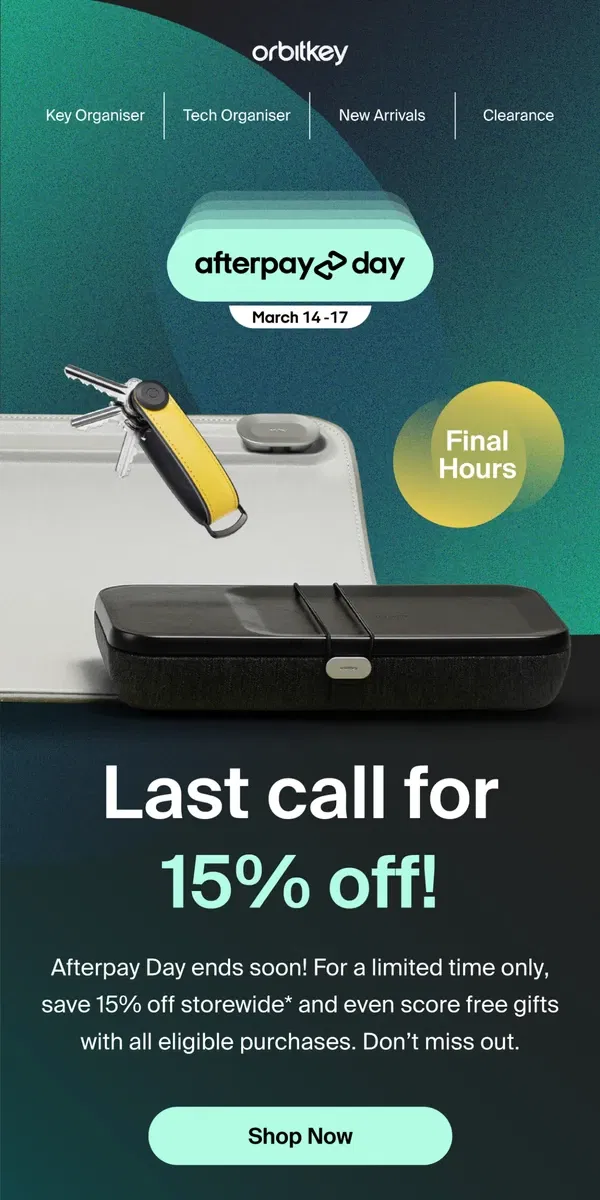 Email from Orbitkey. LAST CALL for our 15% off!