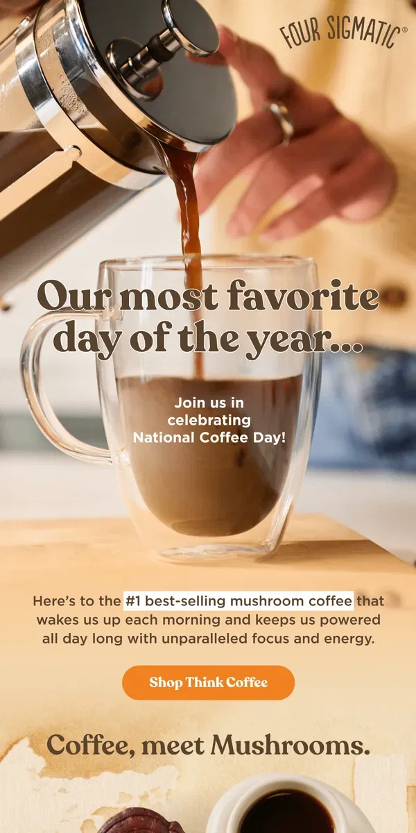 Email from Four Sigmatic. Happy National Coffee Day!