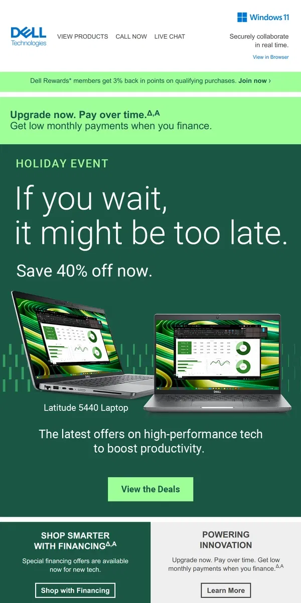 Email from Dell. Time is almost up to get amazing deals on top PCs and more.