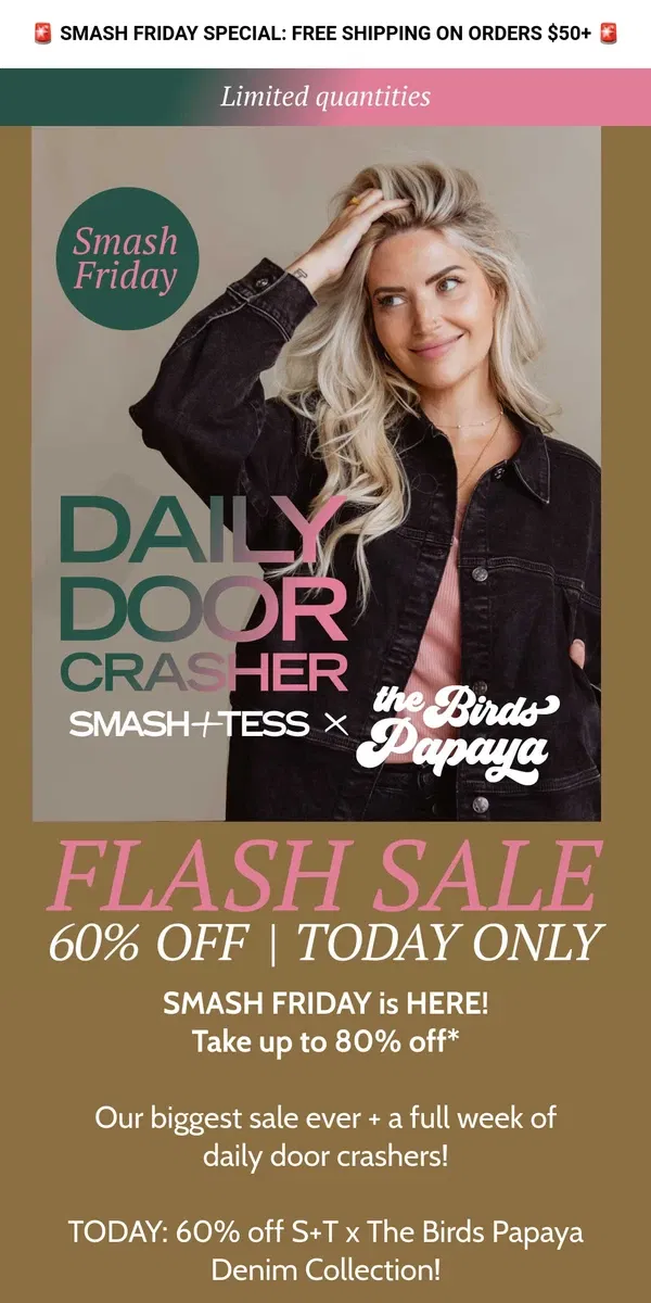 Email from Smash + Tess. 🚨 SMASH FRIDAY IS HERE! Up To 80% Off 🔥