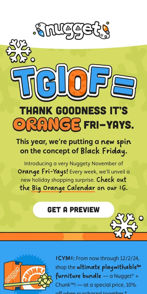 Email from Nugget. Forget Black Friday...