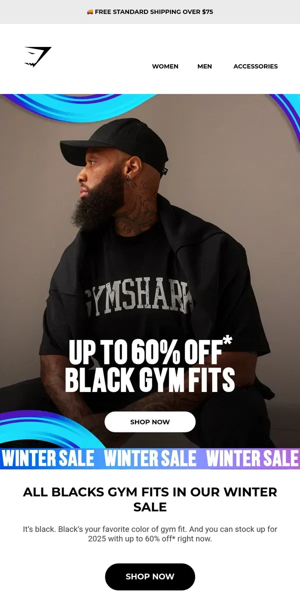 Email from Gymshark. Up to 60% off* black gym fits