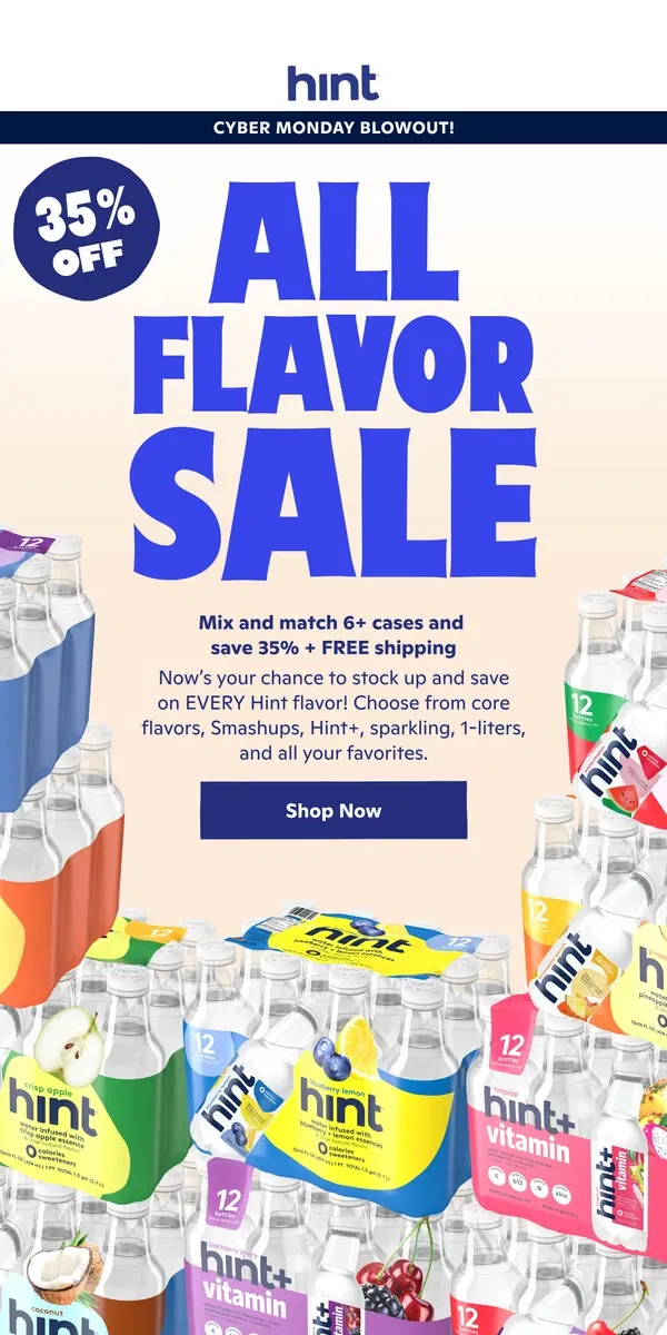 Email from Hint Water. Cyber Monday: All Flavor Sitewide Sale