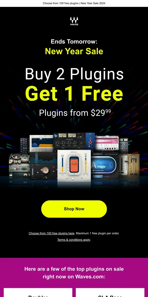 Email from Waves Audio. Ends Tomorrow 🙌 Buy 2 Plugins Get 1 Free