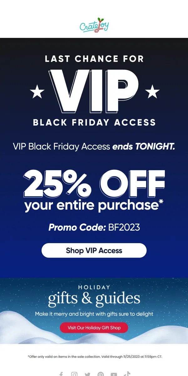 Email from Cratejoy. 🚨 VIP Access To Black Friday Ends Tonight!