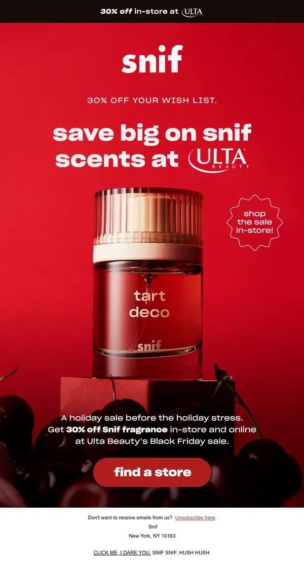 Email from Snif. 30% OFF SNIF AT ULTA BEAUTY!