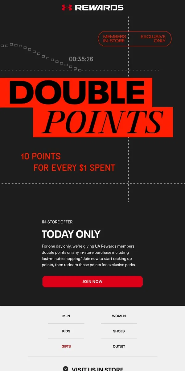 Email from Under Armour. TODAY ONLY: Earn more in store