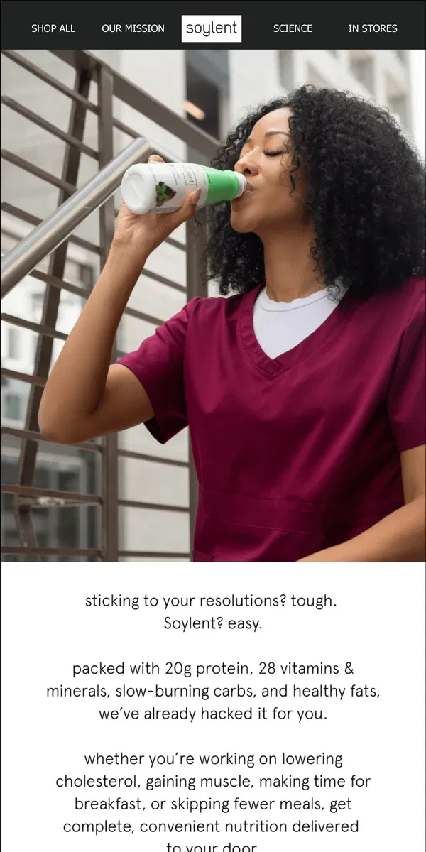 Email from Soylent. keep going - back your resolutions with science.