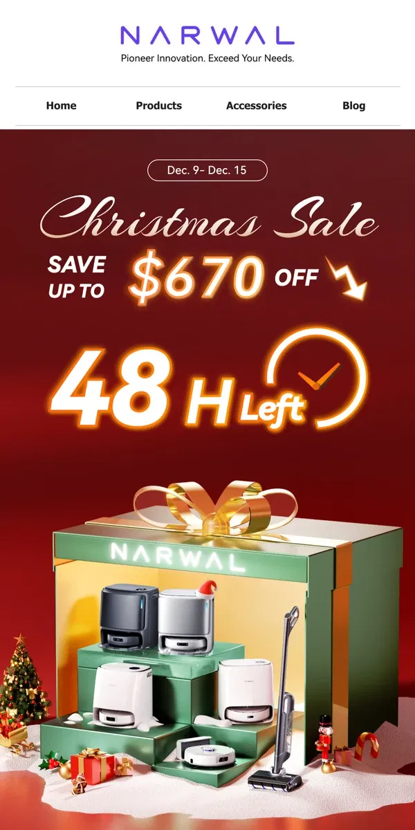 Email from Narwal. 🎄 Hurry! Only 48 Hours Left for Exclusive Christmas Savings on Narwal! 🎁