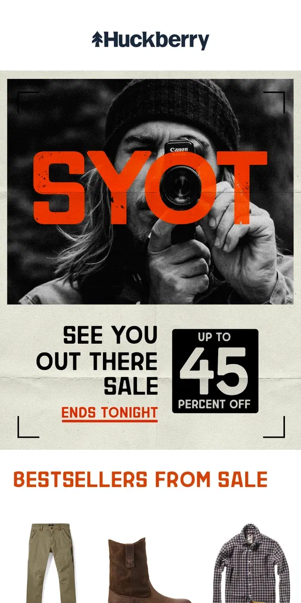 Email from Huckberry. Best Damn EOY Sale Ends Tonight