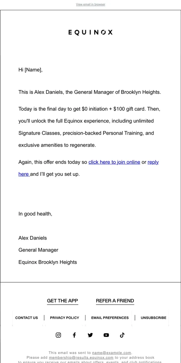 Email from Equinox. Last Chance: $0 initiation + $100 gift card.