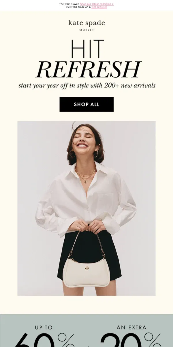 Email from Kate Spade. Here come 200+ new arrivals!