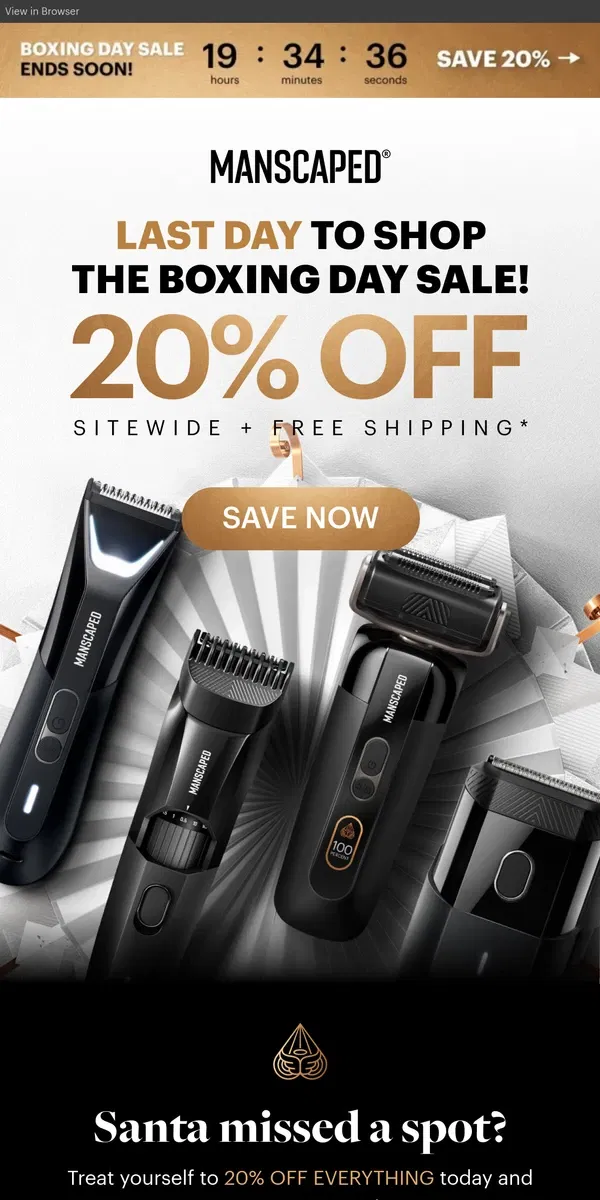 Email from MANSCAPED. Your final sale of the year ends soon!