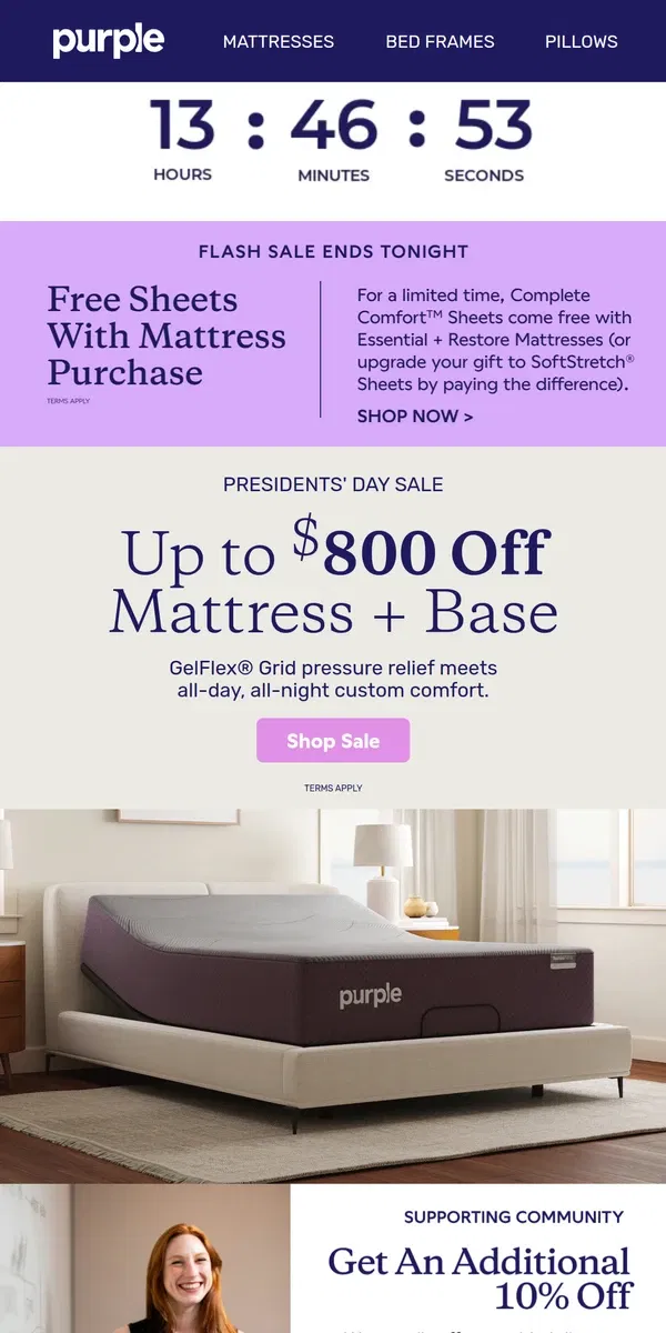 Email from Purple. Free gift with purchase ends tonight.