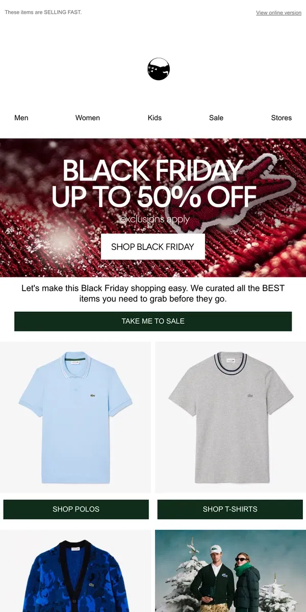 Email from Lacoste. BLACK FRIDAY MUST HAVES | Up to 50% OFF!