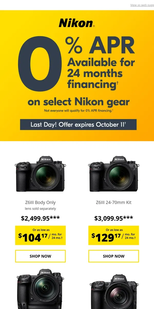 Email from Nikon. 0% APR 24 Month Financing - LAST DAY