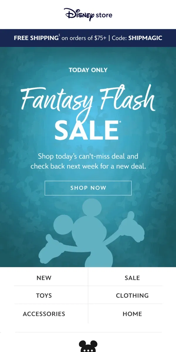 Email from shopDisney. Today's Fantasy Flash Sale is live