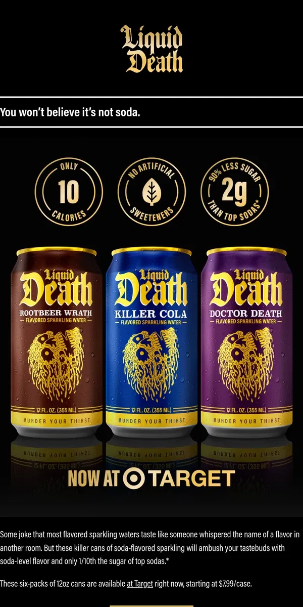 Email from Liquid Death. Killer Cola, Doctor Death, Rootbeer Wrath