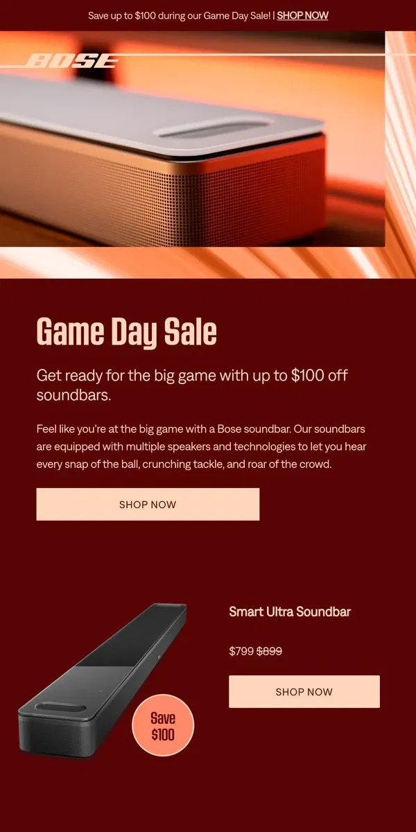 Email from Bose. Save up to $100 on high-scoring sound!