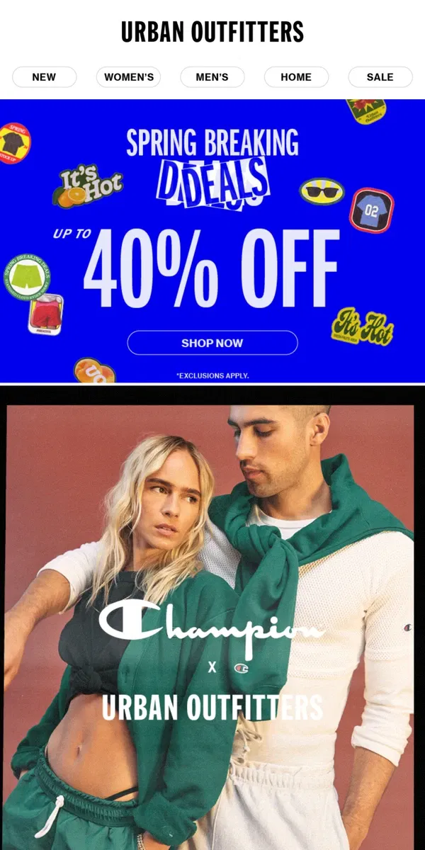 Email from Urban Outfitters. Champion EXCLUSIVES (+ up to 40% off!)