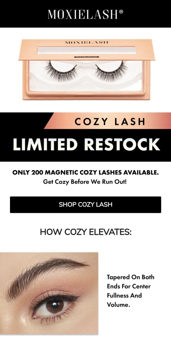 Email from MoxieLash. Cozy Lash is Back—Only 200 Available!