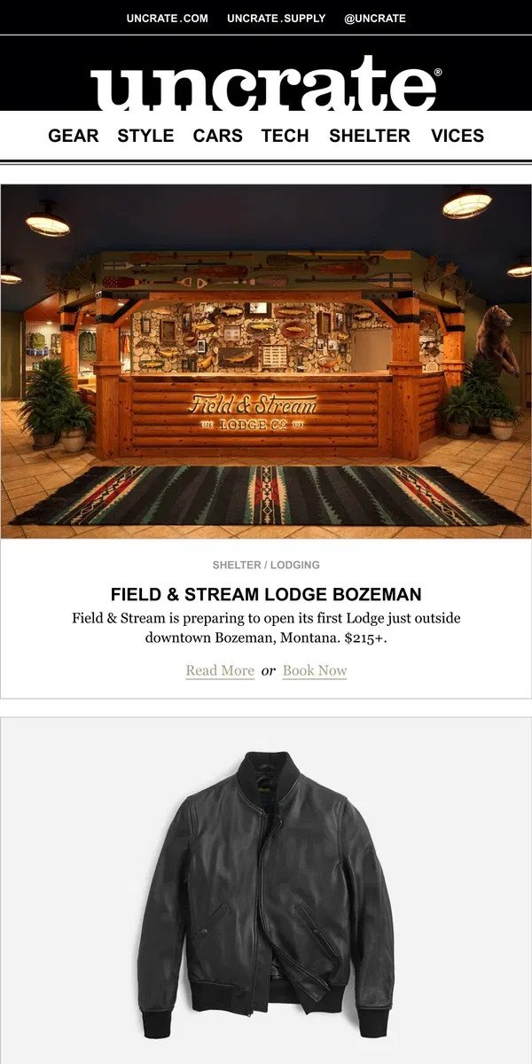 Email from Uncrate. Field & Stream Lodge Bozeman & more