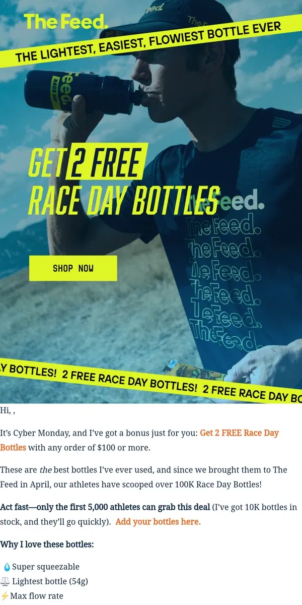 Email from The Feed. Today Only: Get 2 FREE Race Day Bottles