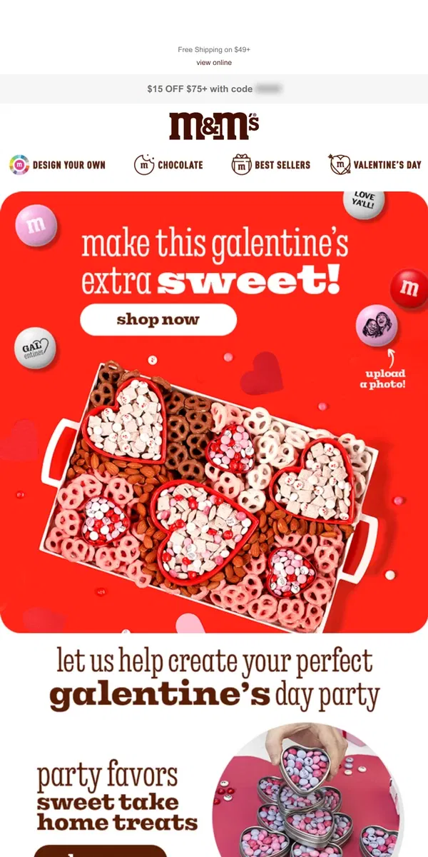 Email from M&M's. Just What You Need for Galentine's Day