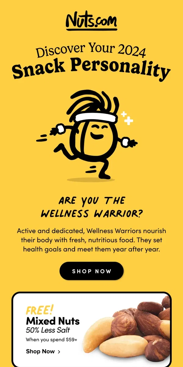 Email from Nuts.com. Be The Wellness Warrior in 2024 💪