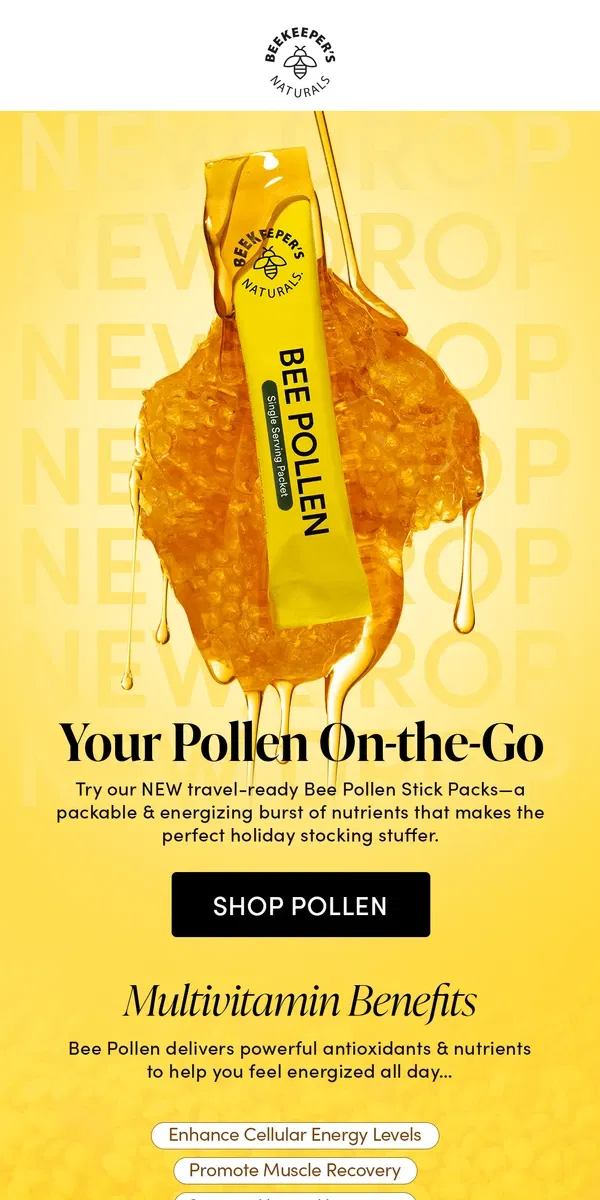 Email from Beekeeper's Naturals. Try Our NEW Bee Pollen Stick Packs 🐝