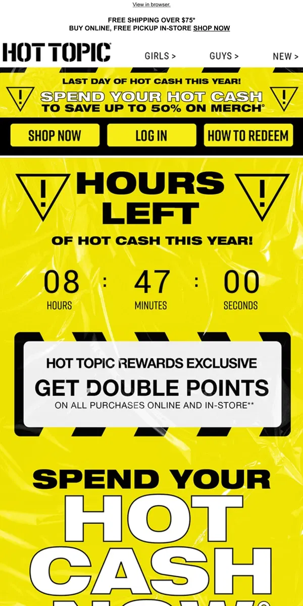 Email from Hot Topic. ❗ FINAL HOURS to use your HOT CASH before it disappears ❗