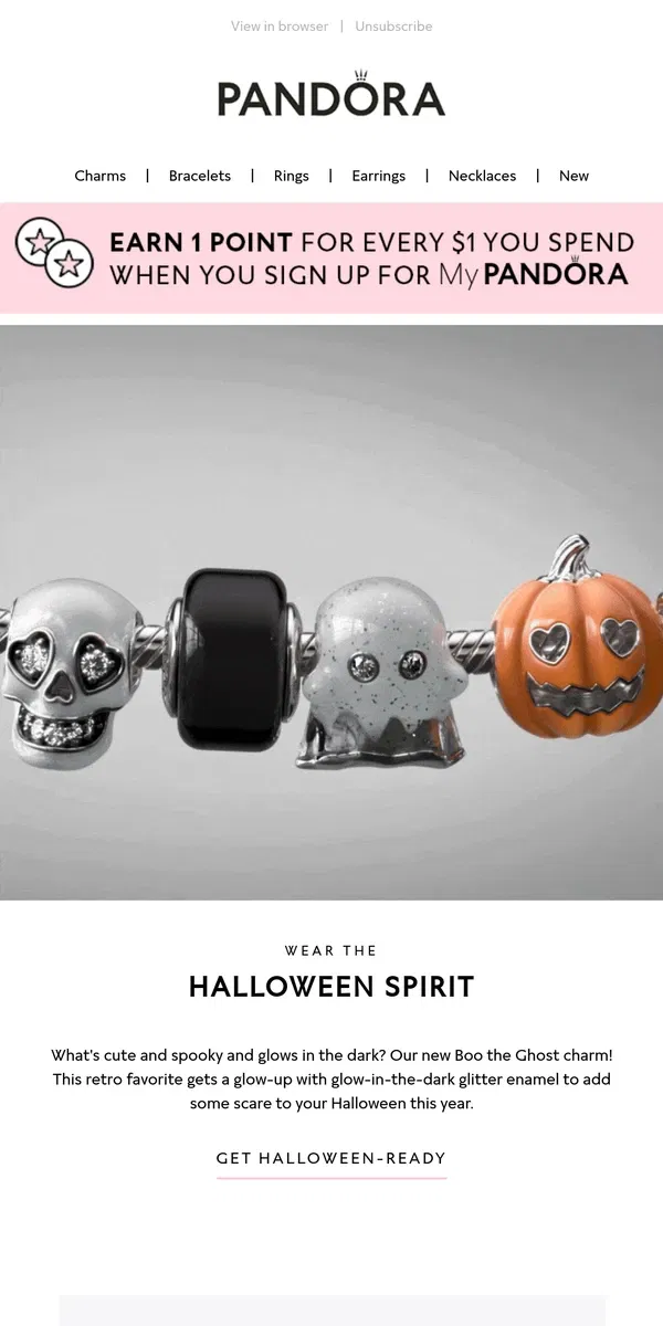 Email from Pandora Jewelry. BOO! 👻 Did we scare you?