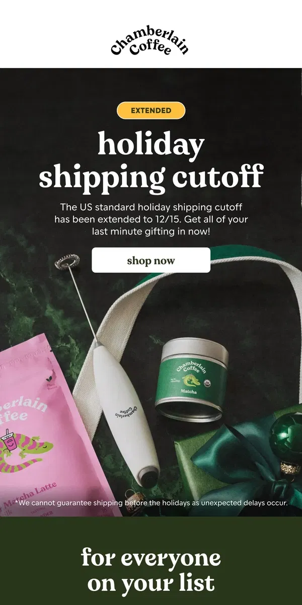 Email from Chamberlain Coffee. standard shipping cutoff ends tonight