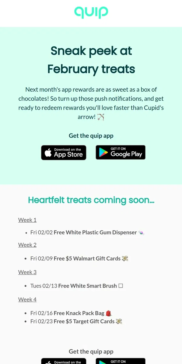 Email from quip. Sweet rewards alert 💘