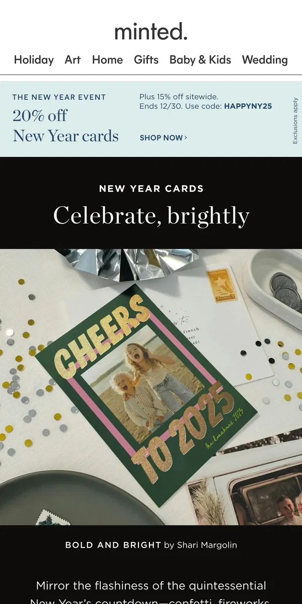 Email from Minted. Cheers! 20% off New Year cards 🥂