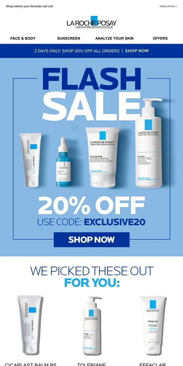 Email from La Roche-Posay. 2 day sale! Your code is inside.