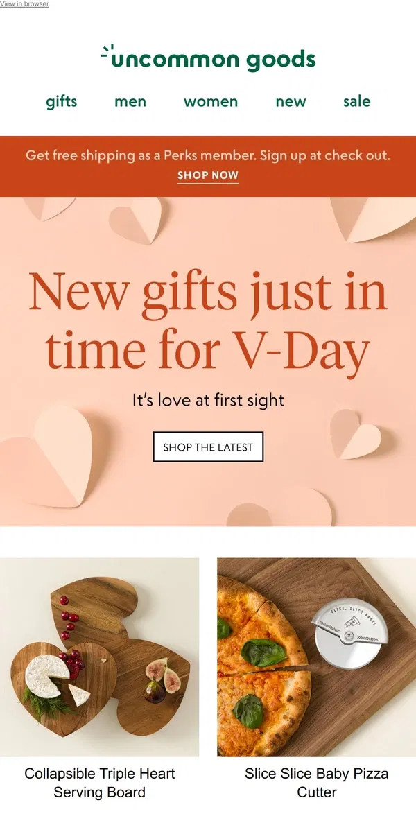 Email from Uncommon Goods. We *just* got these V-Day gifts in