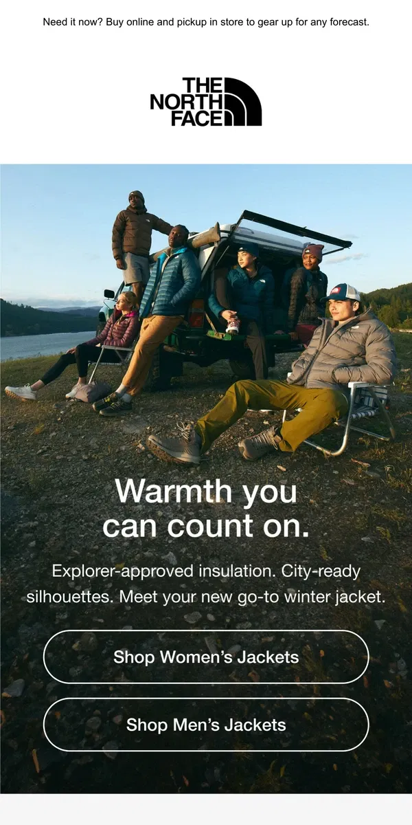 Email from The North Face. Cold front? These jackets are down for anything.