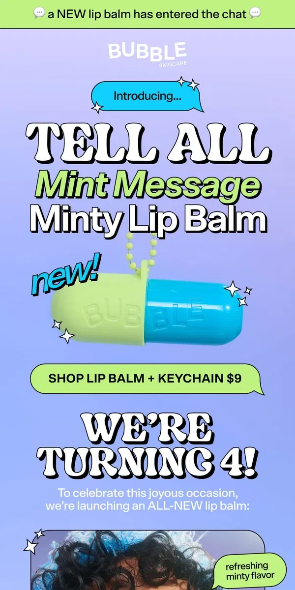 Email from Bubble Skincare. NEW LIP BALM!!!