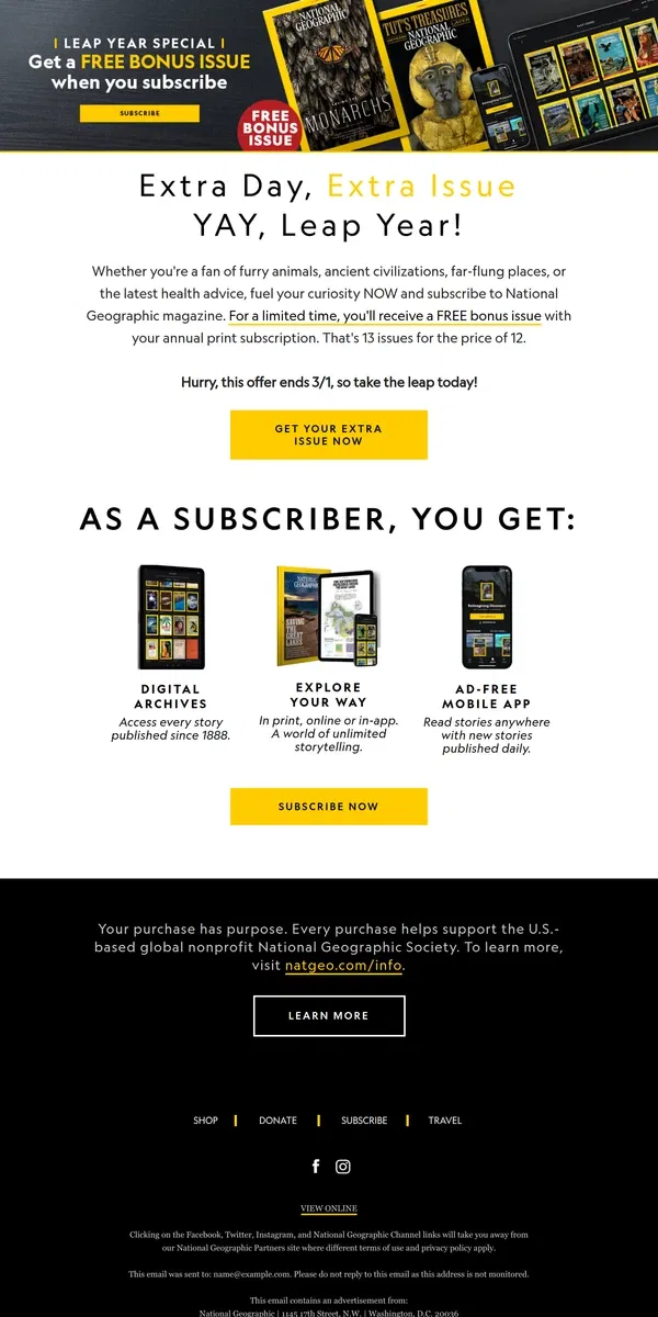 Email from National Geographic. 2 days only! Get a FREE Nat Geo bonus issue when you subscribe now. $49/yr (13 issues)