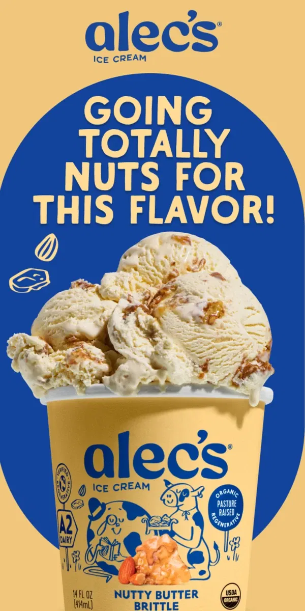 Email from Alec's Ice Cream. This NEW flavor is NUTS!